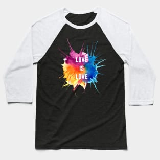 Love is love rainbow paint lgbt gay pride design Baseball T-Shirt